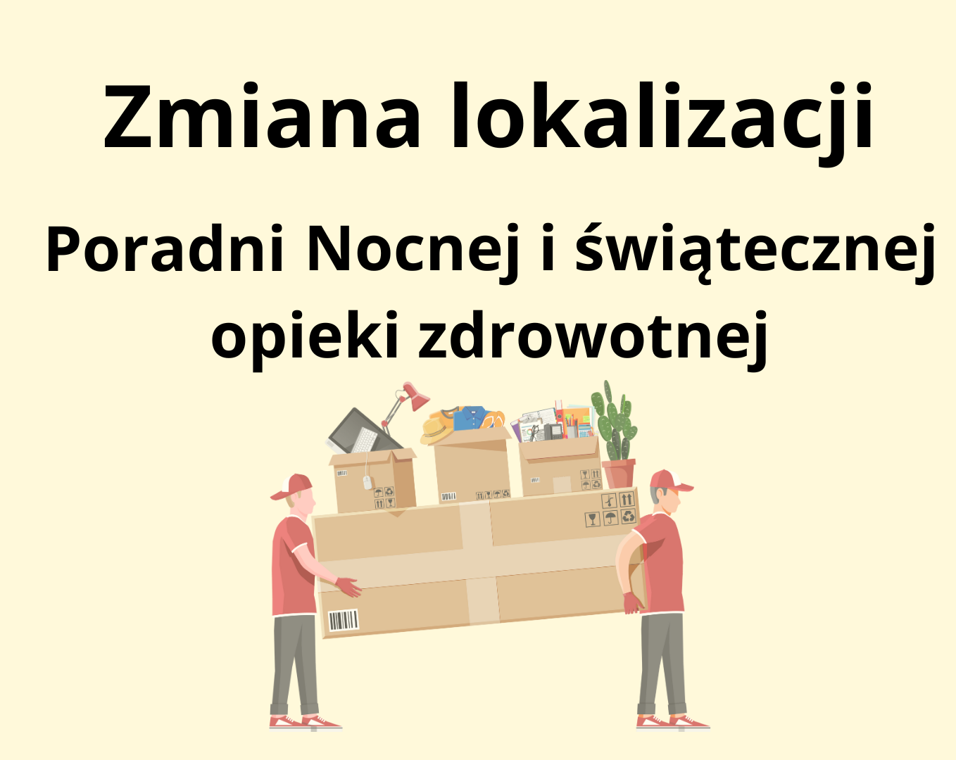 Zmiana lokalizacji Nocnej i Świątecznej poradnii opieki zdrowotnej