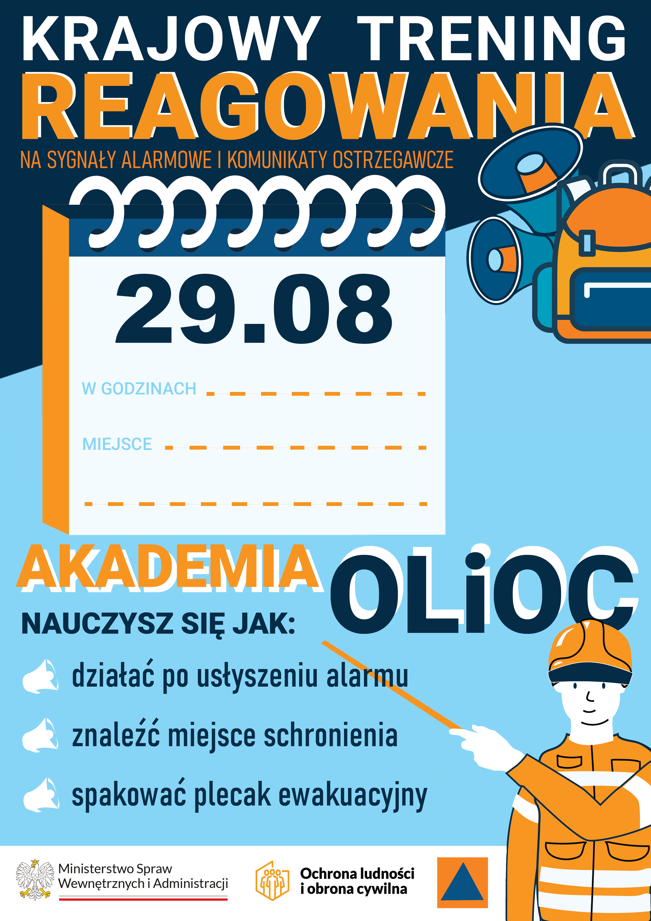 Plakat: Krajowy Trening Reagowania na sygnały alarmowe (29.08) i szkolenie Akademii OLiOC z zasad bezpieczeństwa (MSWiA).