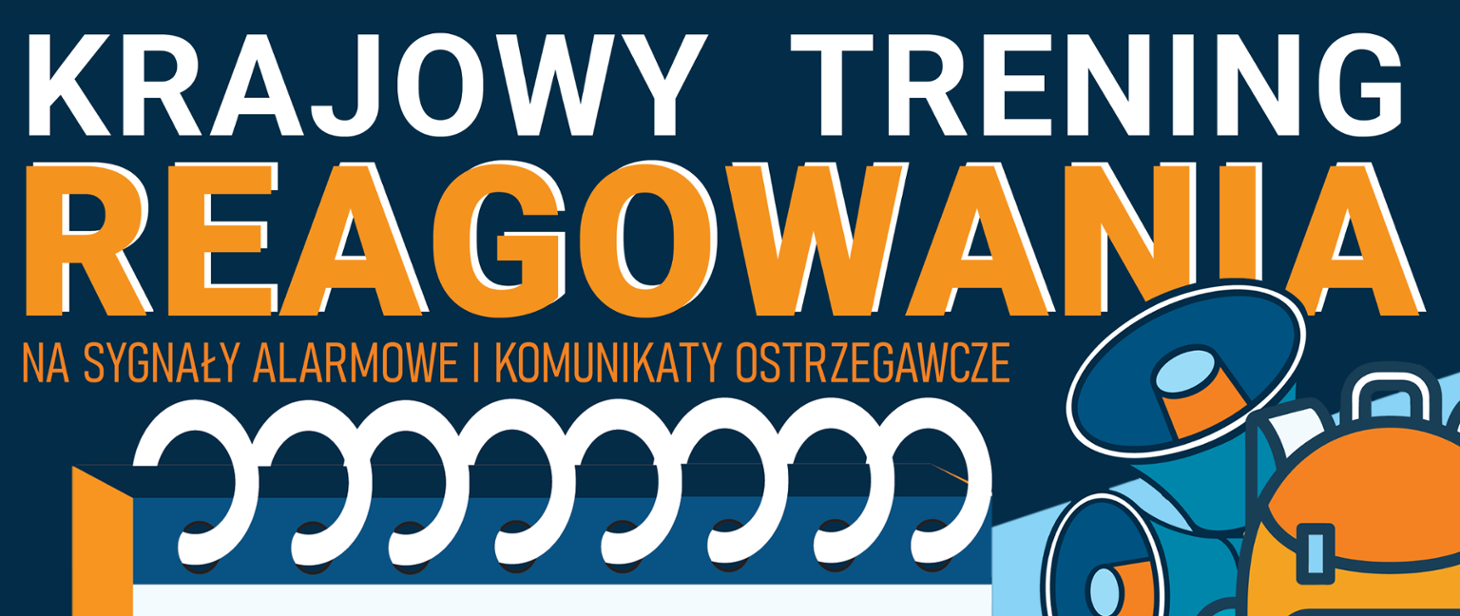 Skrócona Wersja plakatu Krajowy Trening Reagowania na sygnały alarmowe (29.08) i szkolenie Akademii OLiOC z zasad bezpieczeństwa (MSWiA).