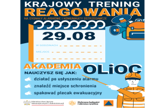 Plakat: Krajowy Trening Reagowania na sygnały alarmowe (29.08) i szkolenie Akademii OLiOC z zasad bezpieczeństwa (MSWiA).